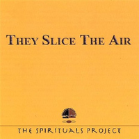 http://spirituals-database.com/images/TheySliceAir.jpg